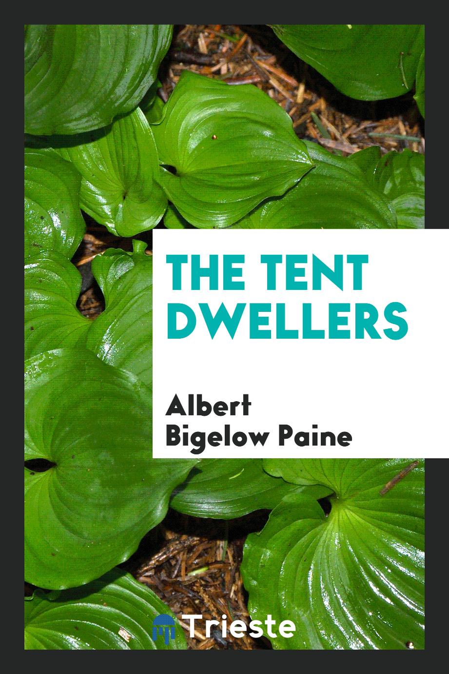 The tent dwellers