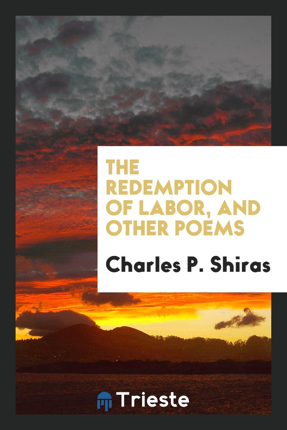 The Redemption of Labor, and Other Poems