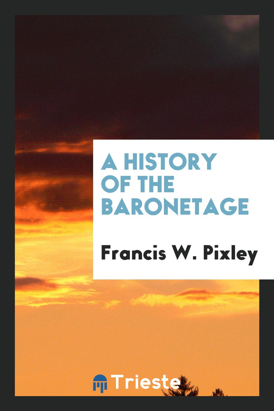 A History of the Baronetage