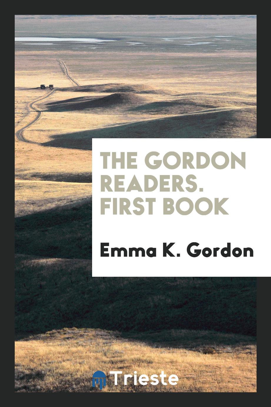 The Gordon Readers. First Book