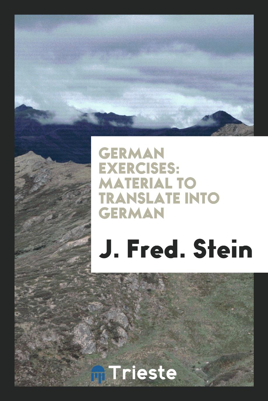 German Exercises: Material to Translate into German