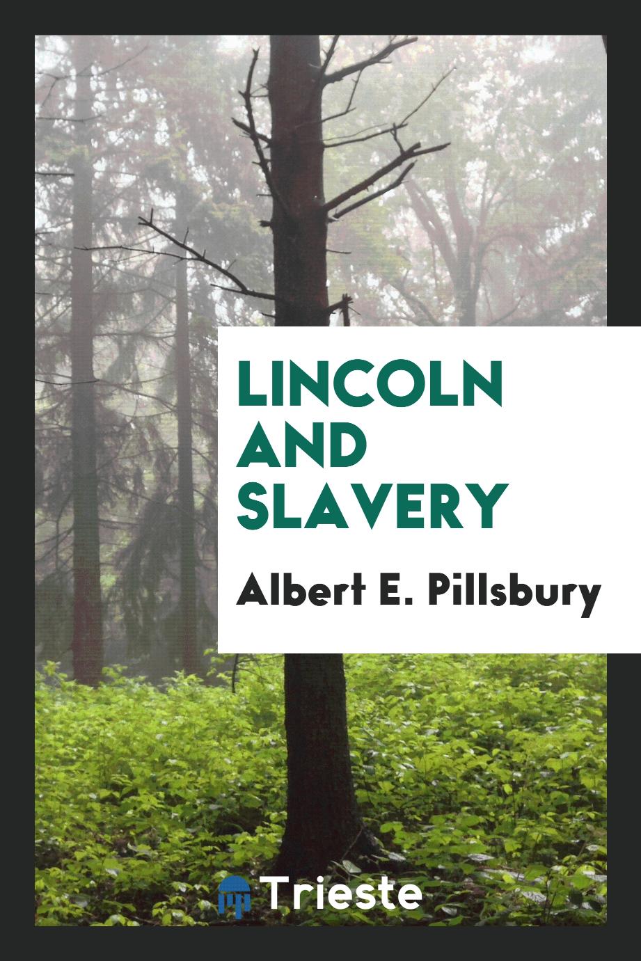 Lincoln and slavery