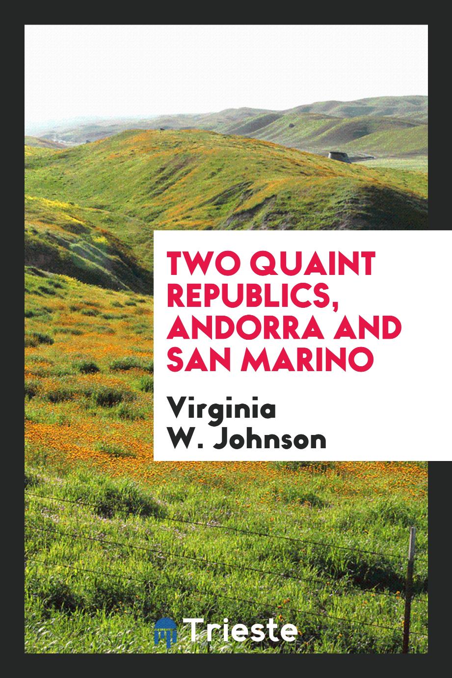 Two quaint republics, Andorra and San Marino