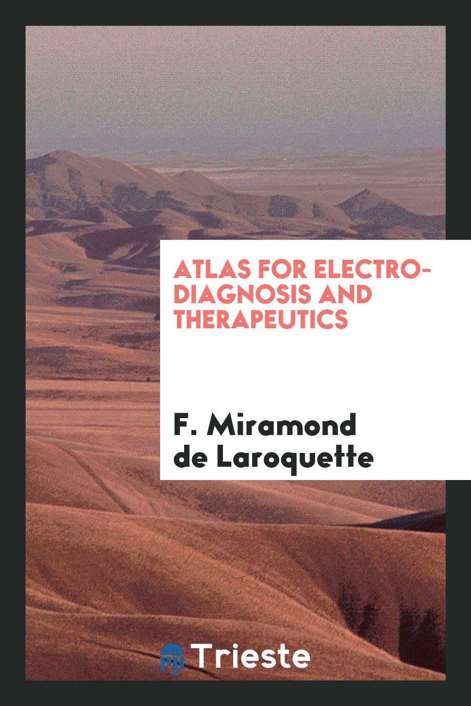 Atlas for electro-diagnosis and therapeutics
