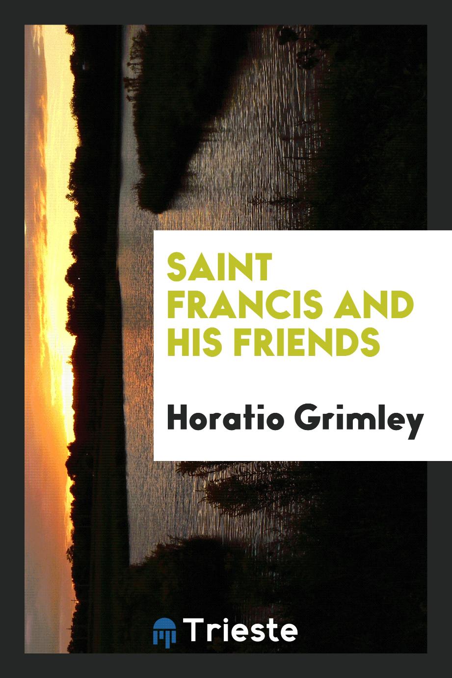 Saint Francis and his friends