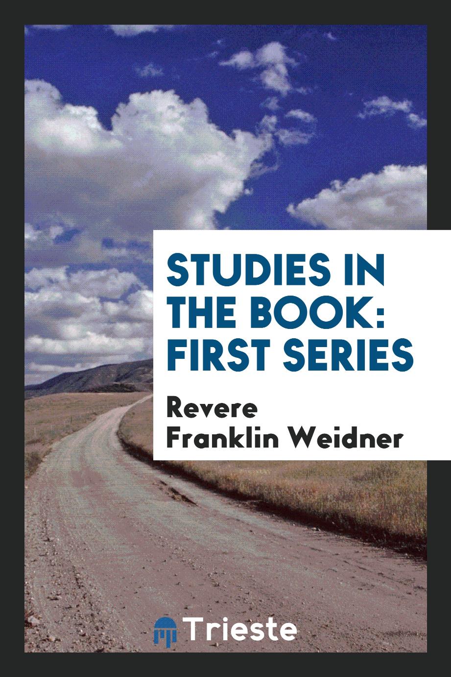 Studies in the Book: First series
