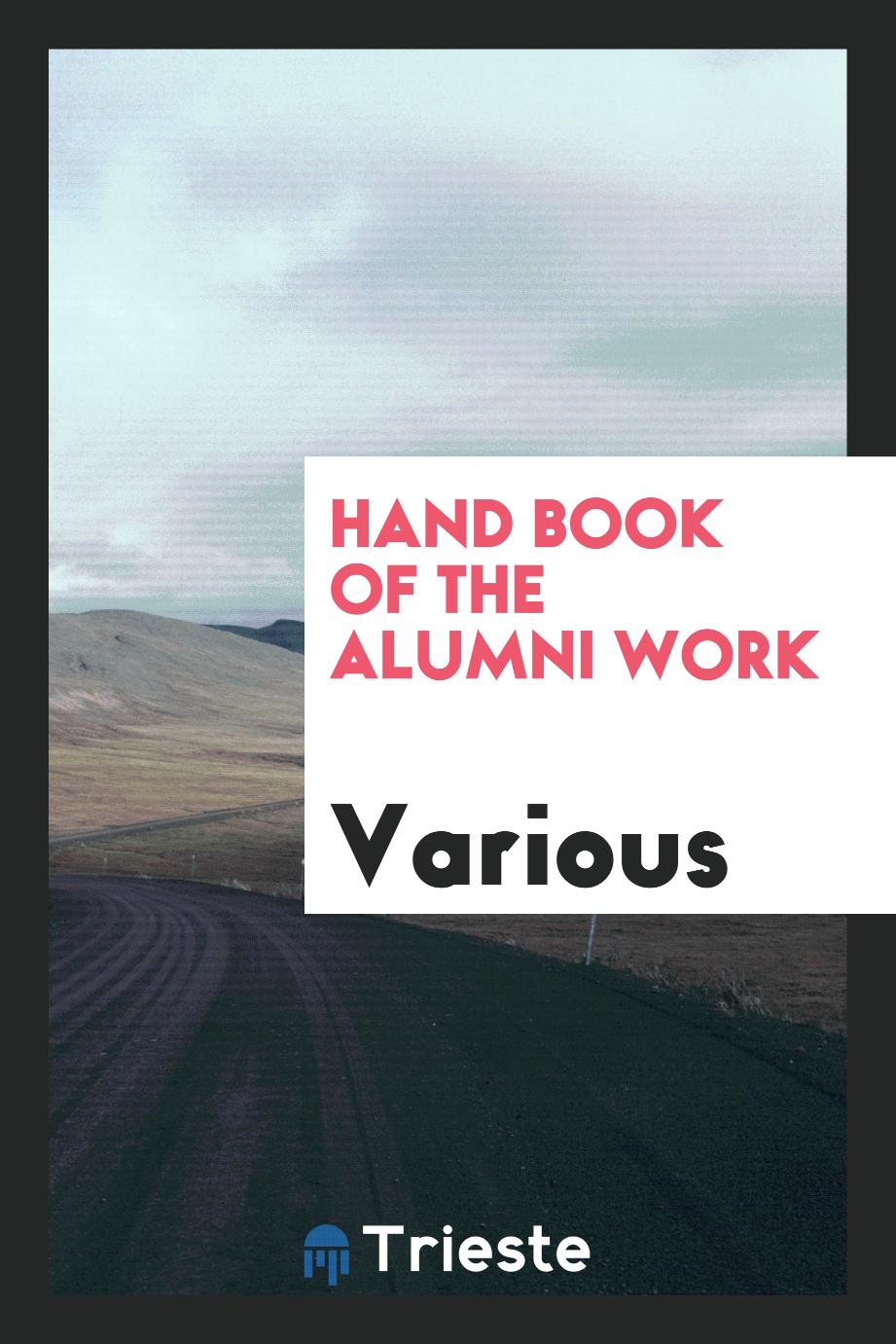 Hand Book of the Alumni Work