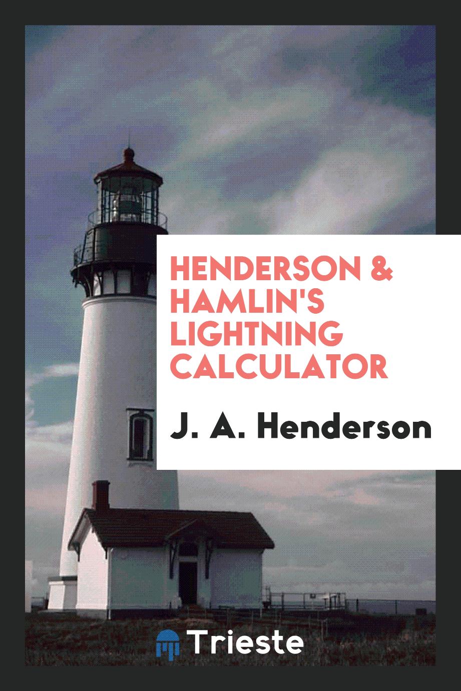 Henderson & Hamlin's Lightning Calculator