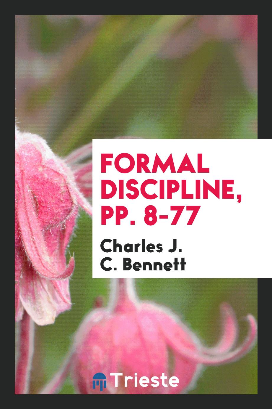 Formal Discipline, pp. 8-77