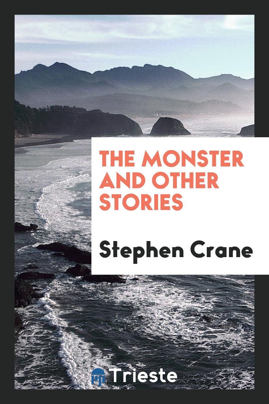 The monster and other stories