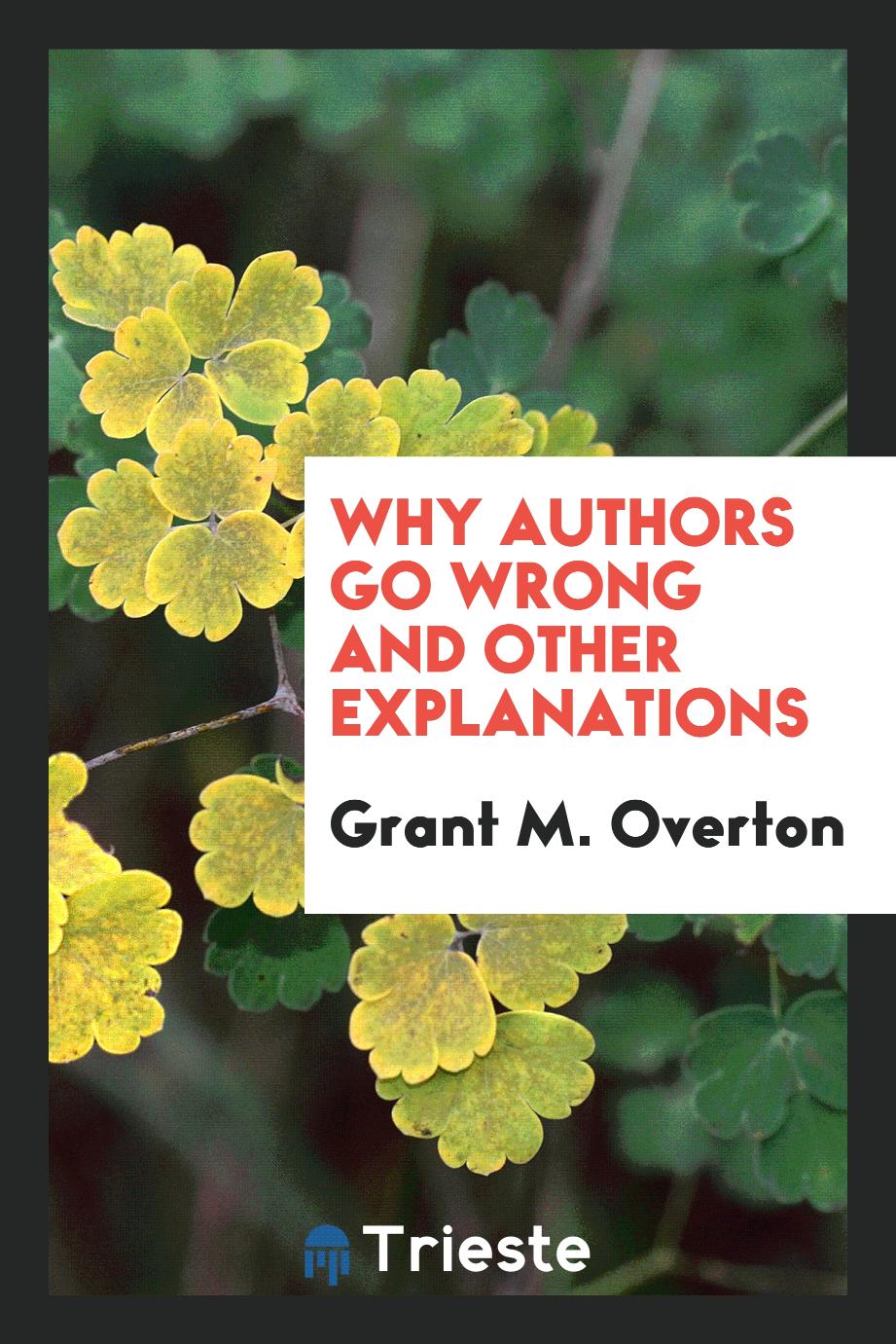Why authors go wrong and other explanations