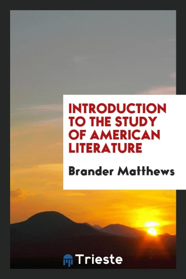 Introduction to the Study of American Literature
