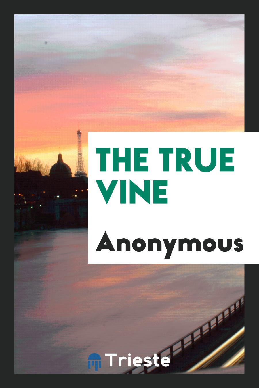 The true Vine