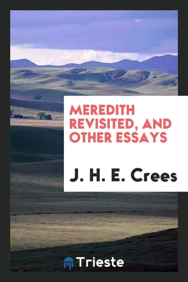 Meredith Revisited, and Other Essays