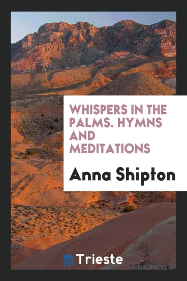 Whispers in the Palms. Hymns and Meditations