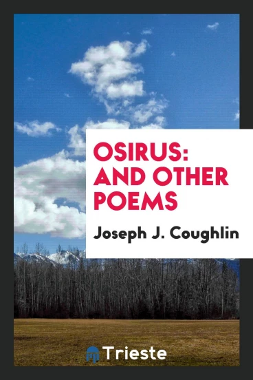 Osirus: And Other Poems