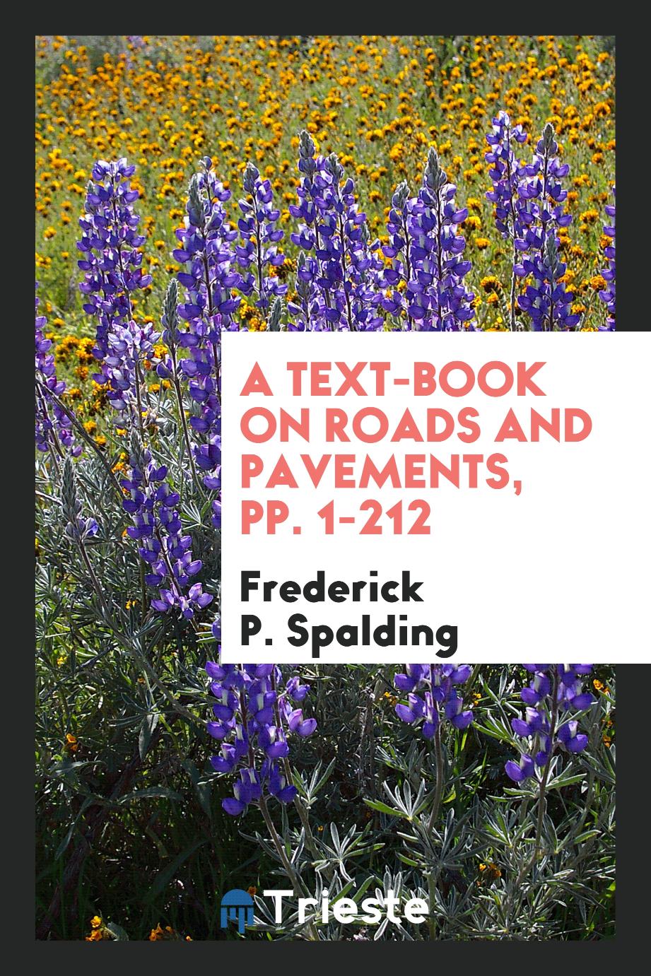 A Text-book on Roads and Pavements, pp. 1-212