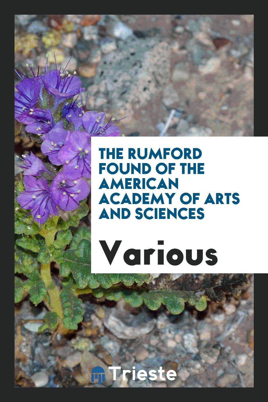 The Rumford Found of the American Academy of Arts and Sciences
