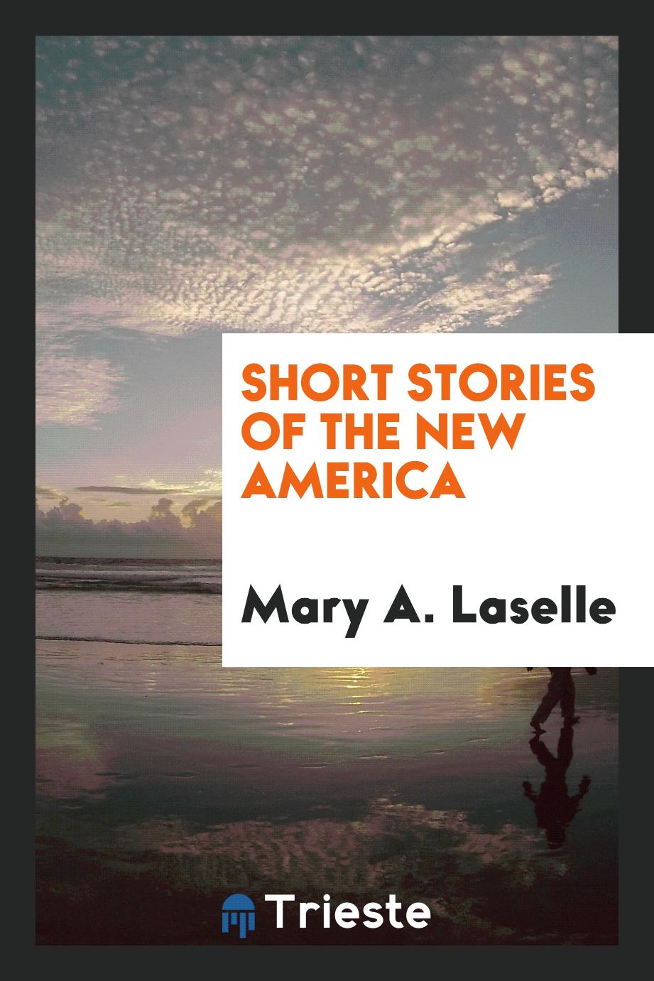 Short stories of the new America