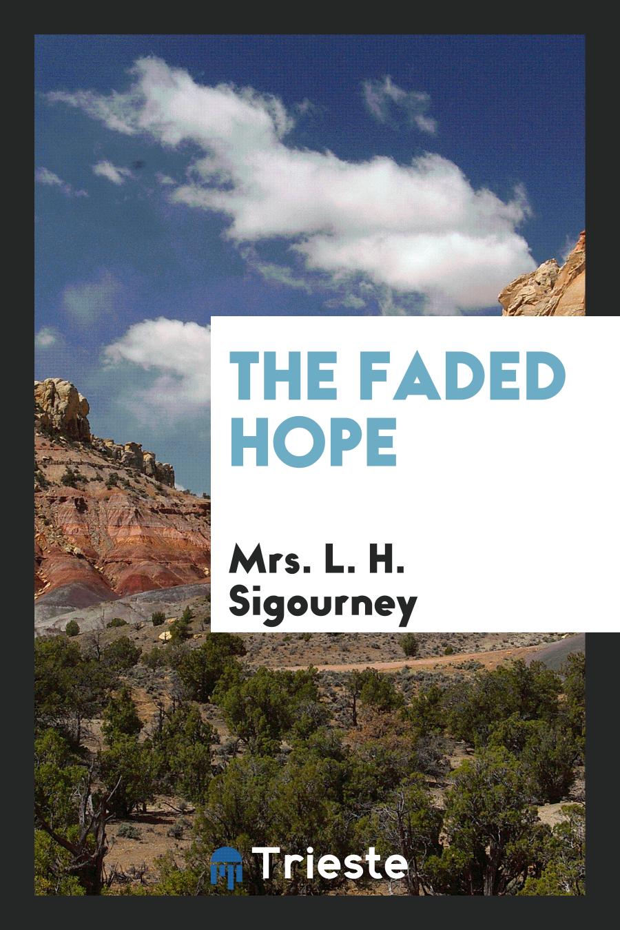 The Faded Hope