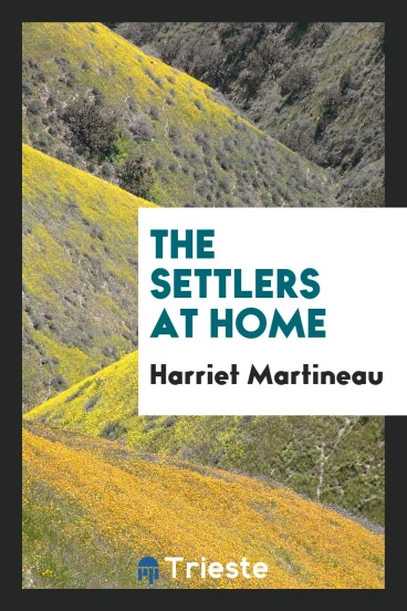 The settlers at home