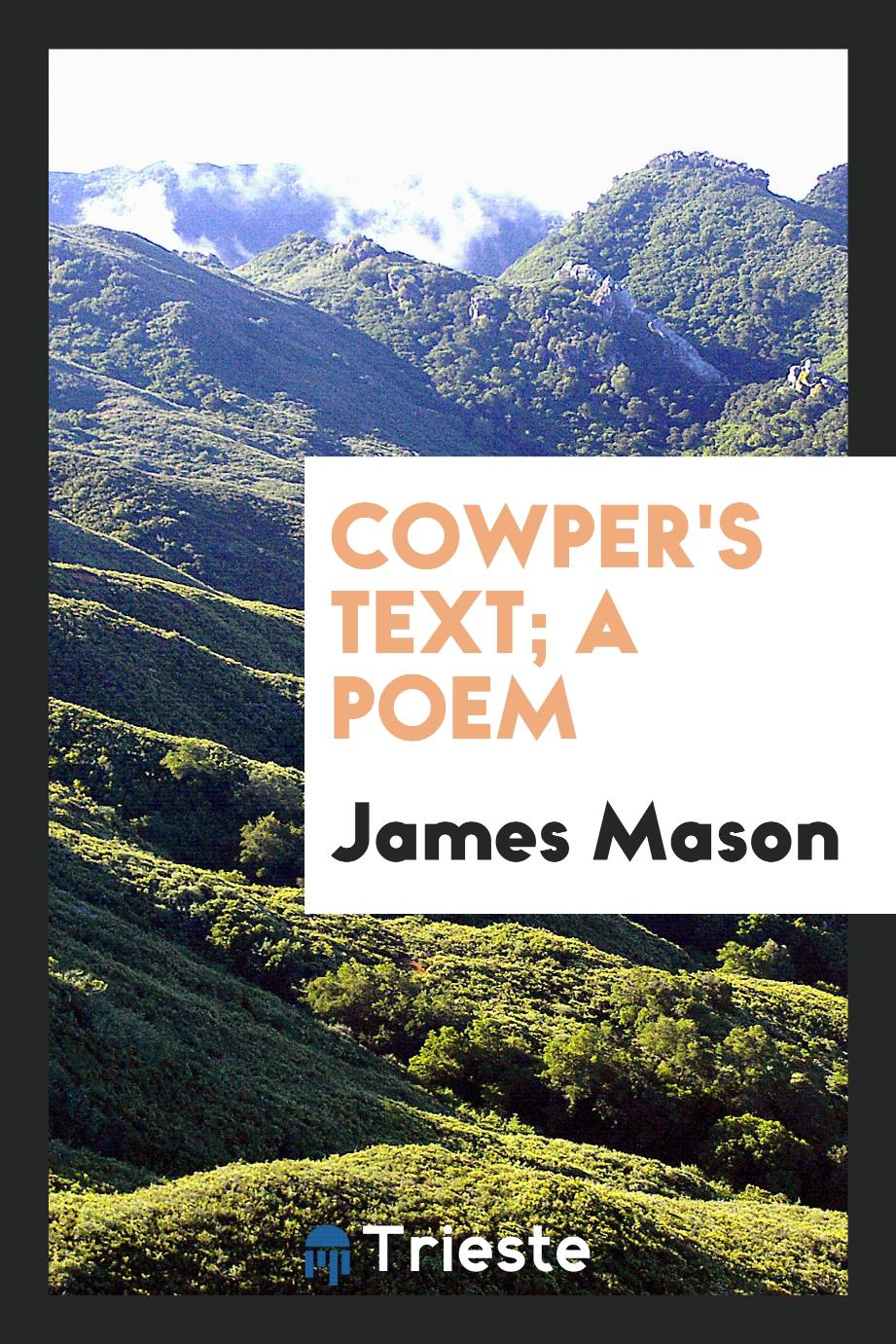 Cowper's text; a poem