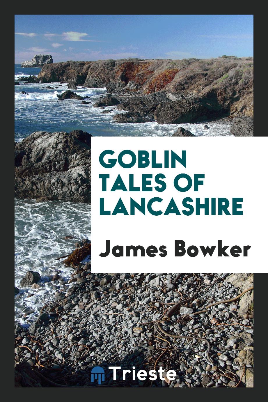 Goblin tales of Lancashire