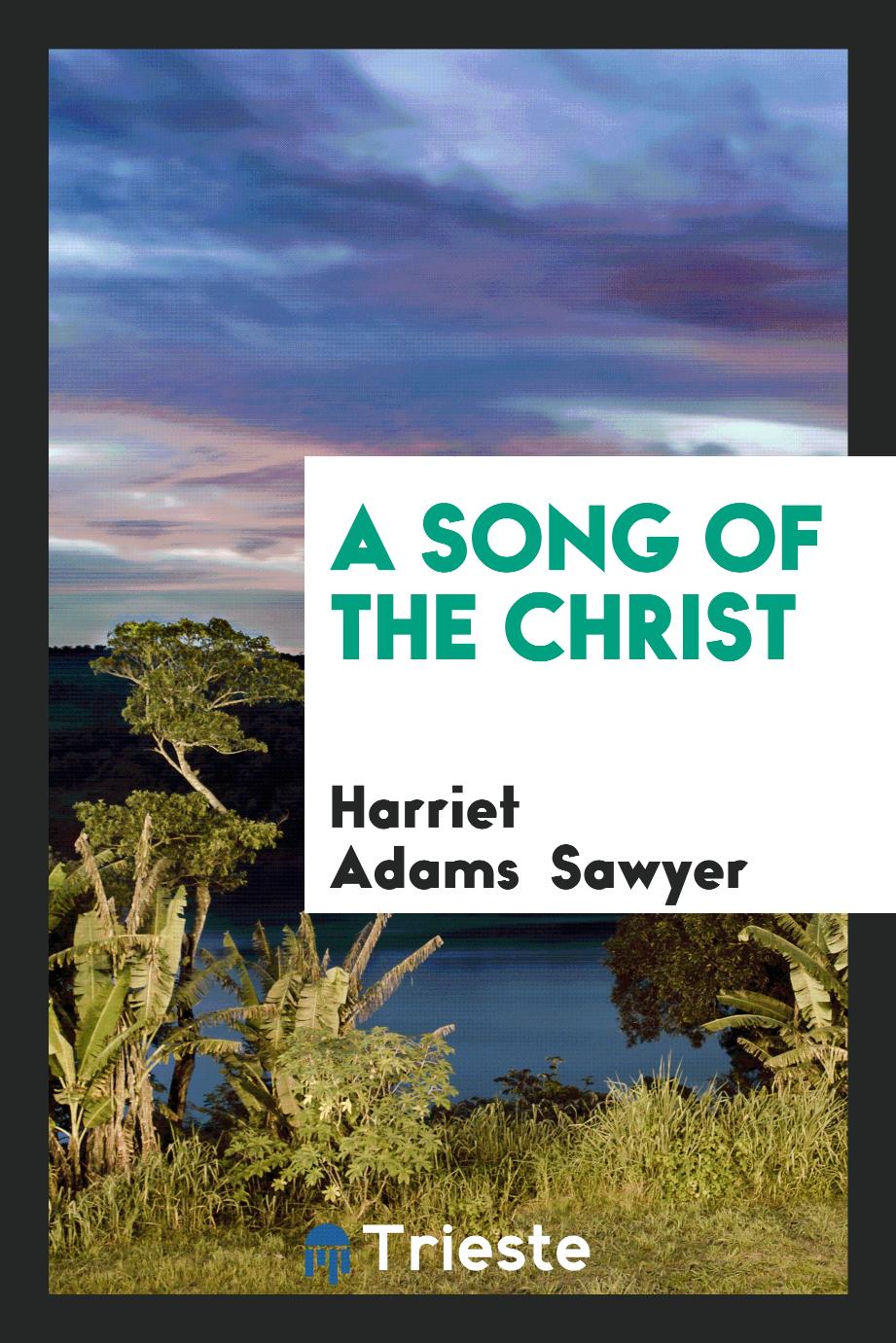 A Song of the Christ