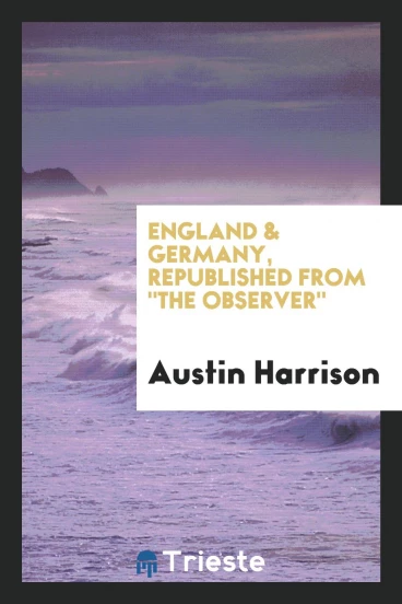 England & Germany, republished from "The observer"