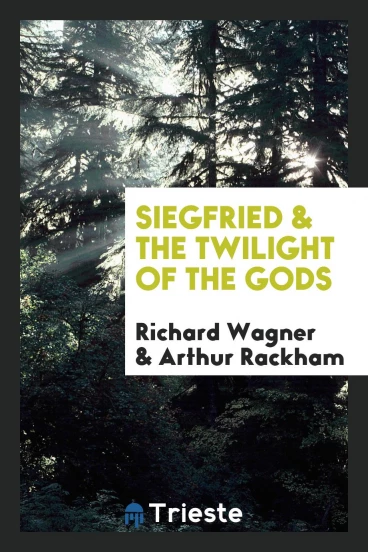 Siegfried & the Twilight of the Gods