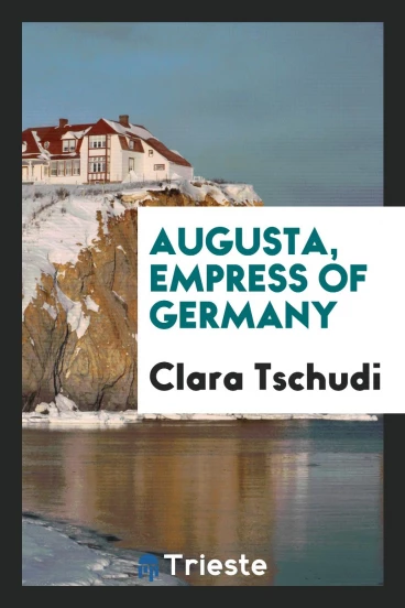 Augusta, empress of Germany