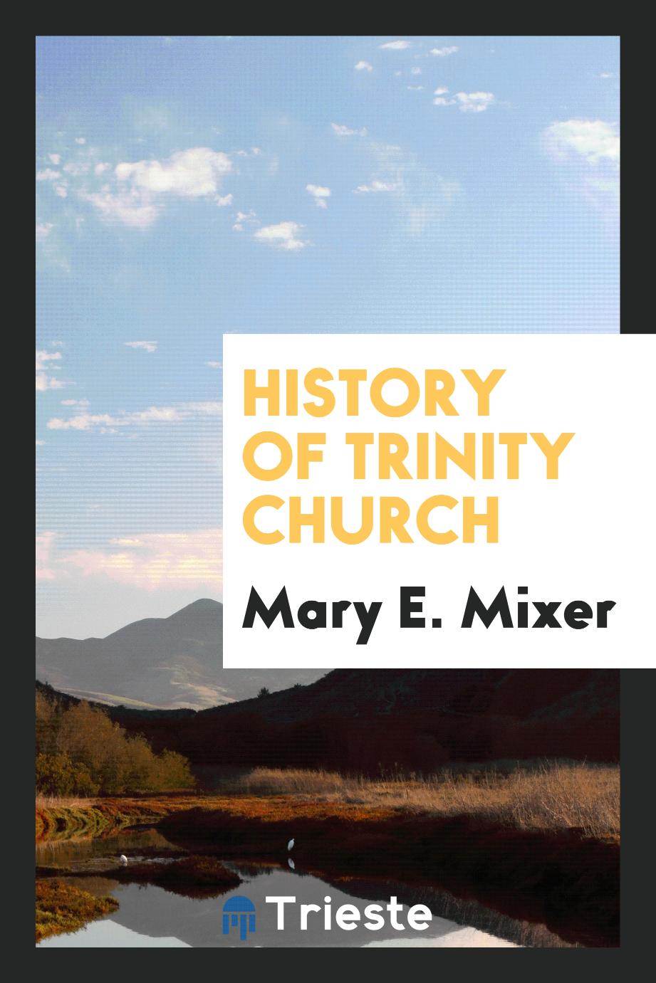 History of Trinity Church