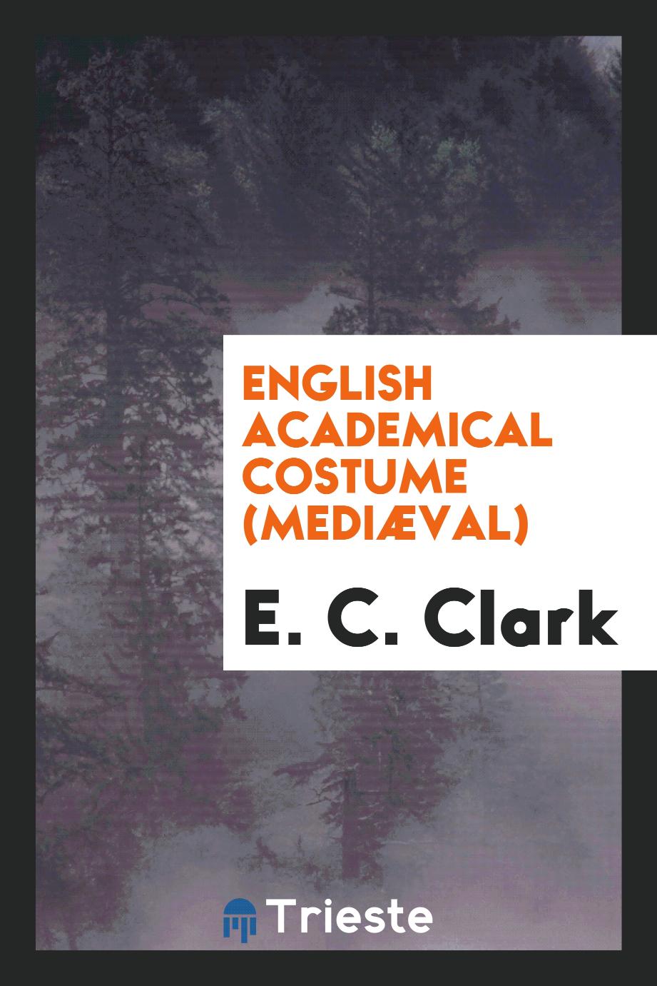 English academical costume (mediæval)