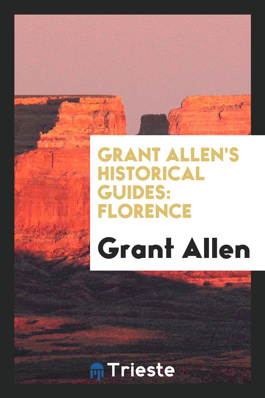 Grant Allen's historical guides: Florence