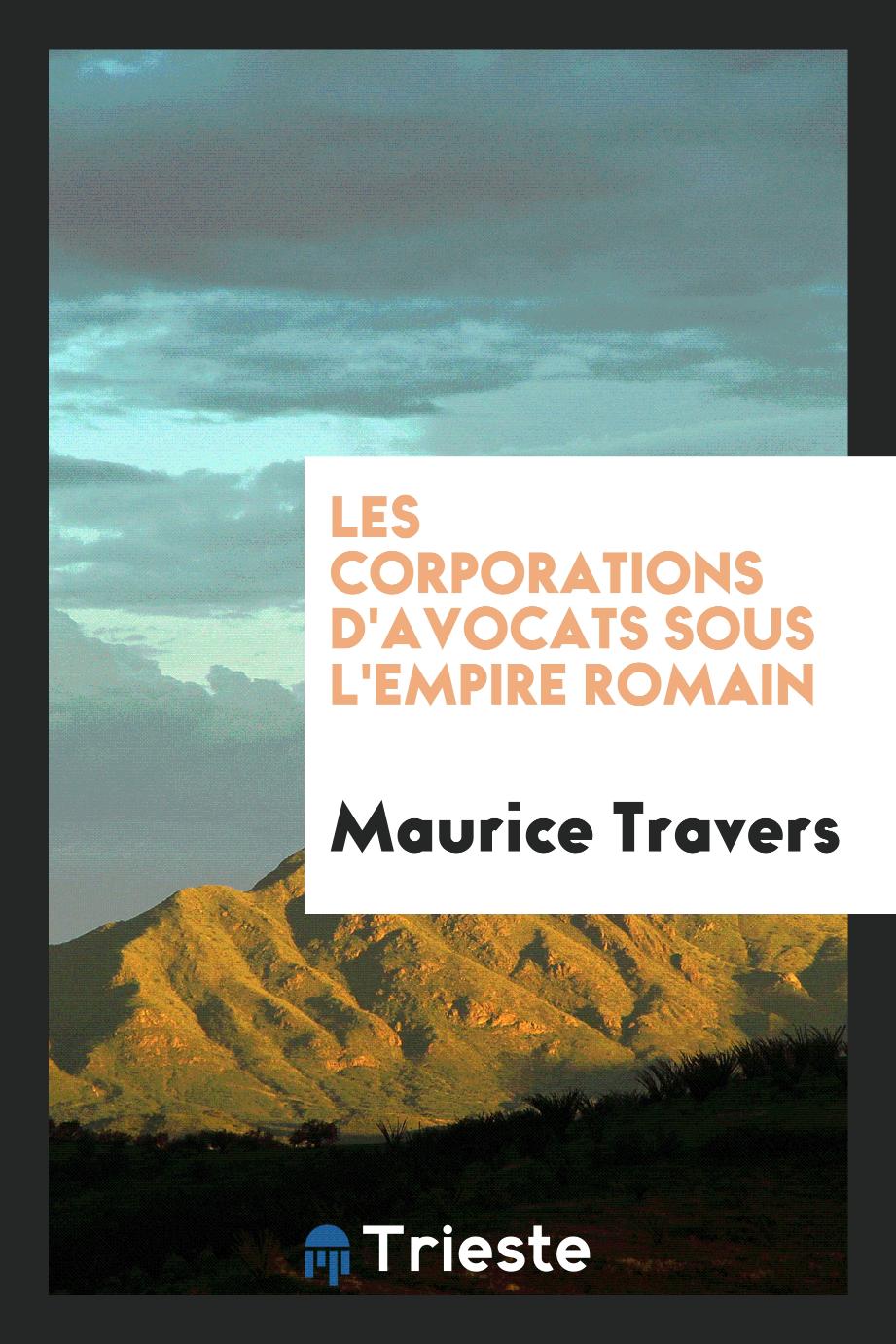 Les Corporations D'Avocats Sous L'Empire Romain