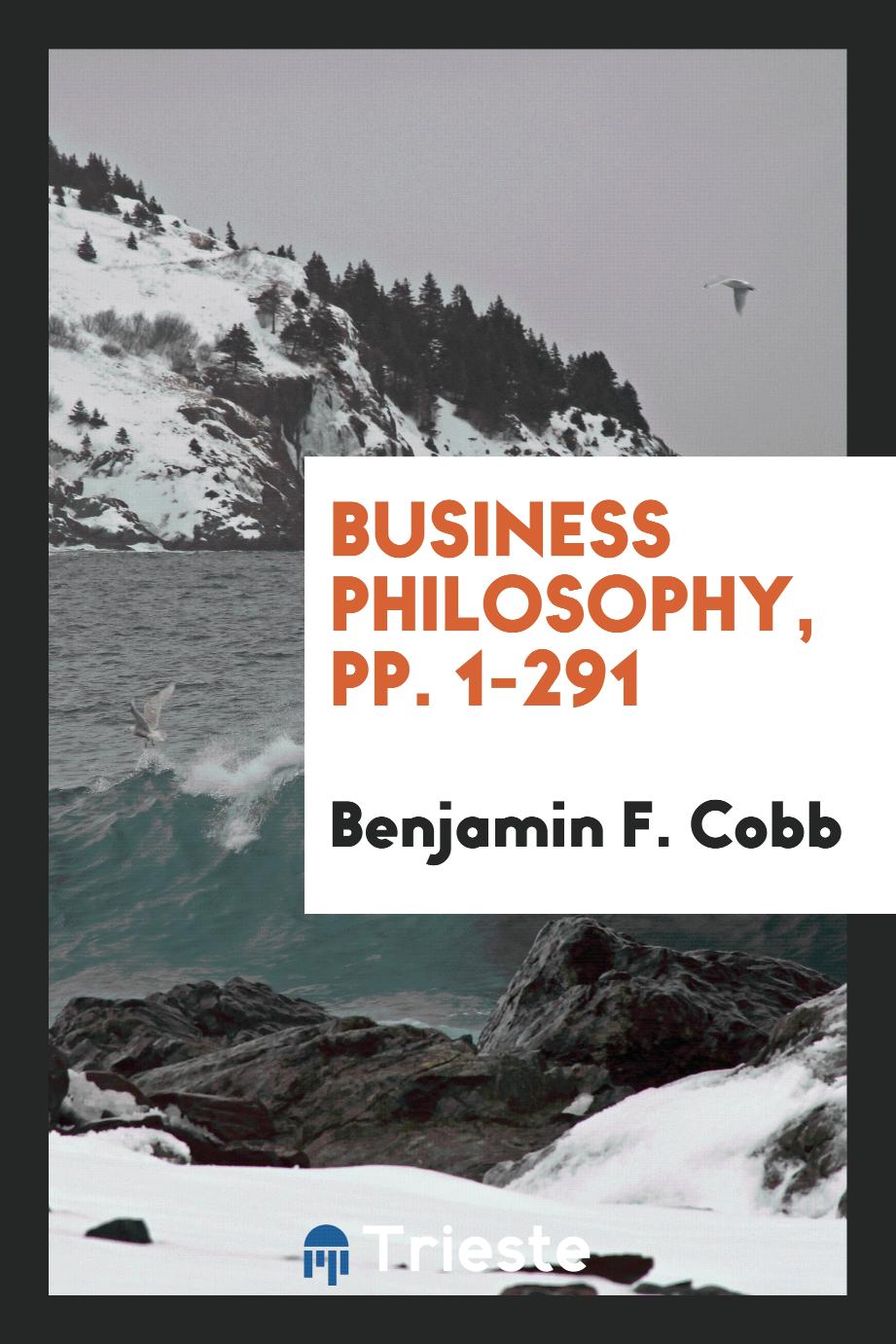 Business Philosophy, pp. 1-291