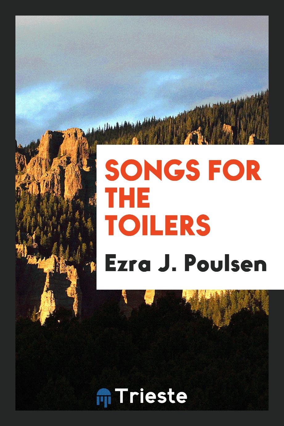 Songs for the toilers