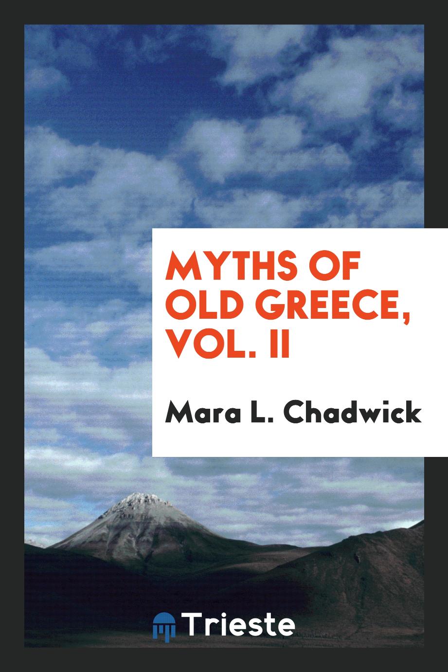 Myths of old Greece, Vol. II
