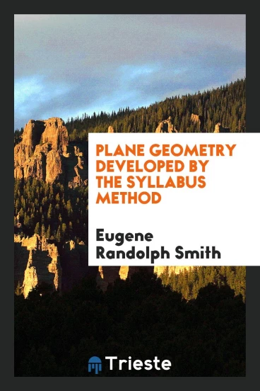 Plane geometry developed by the syllabus method