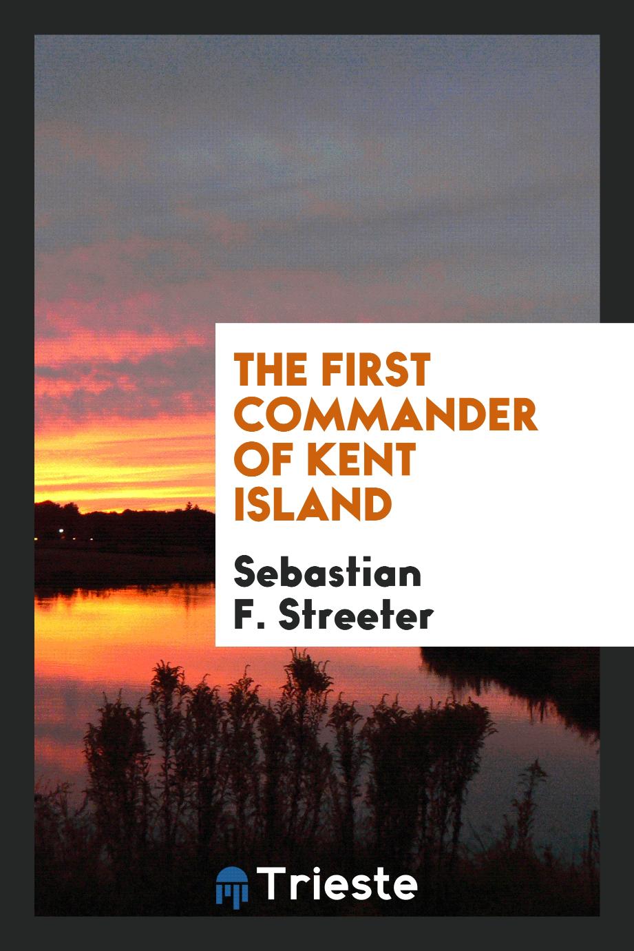 The First Commander of Kent Island