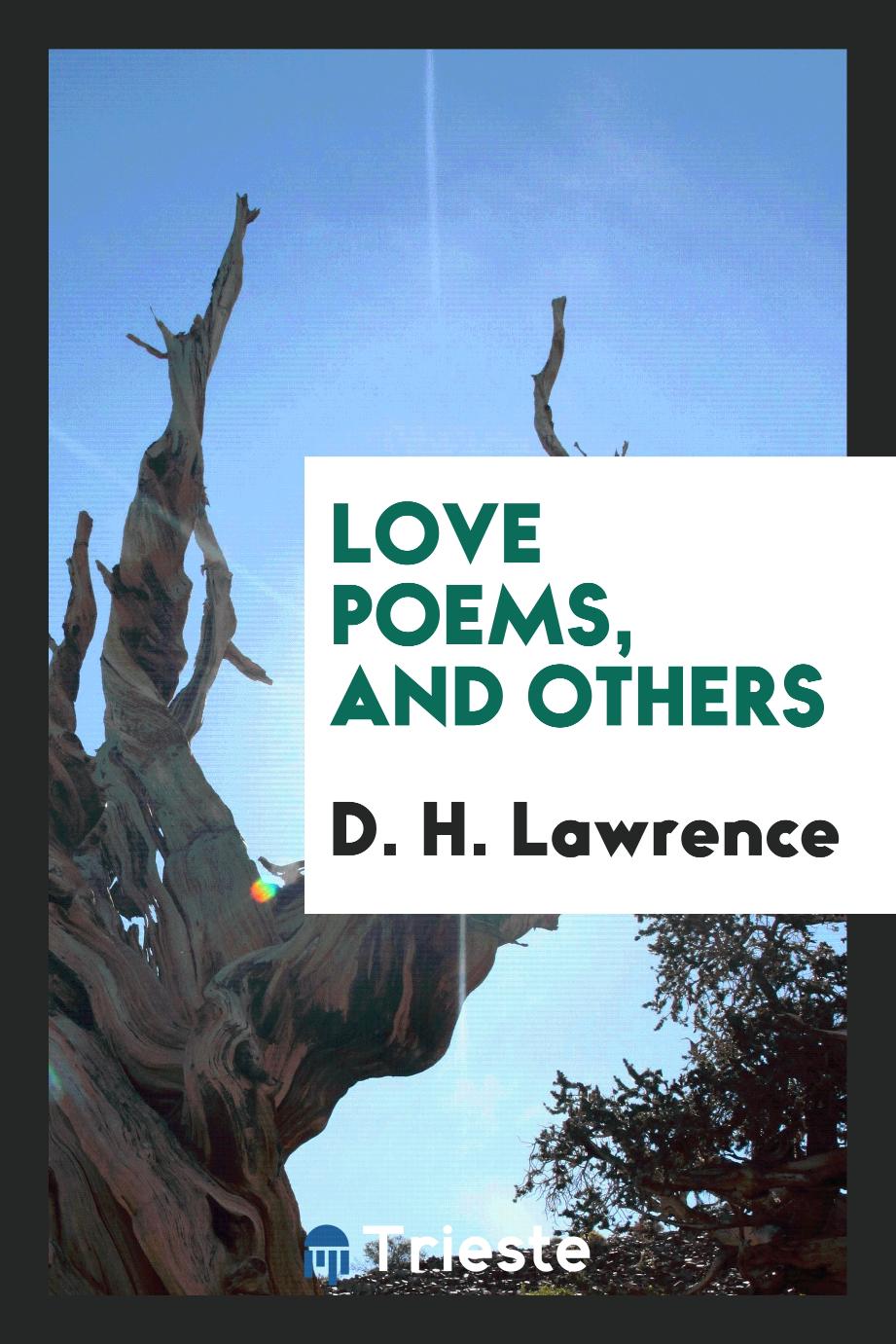 Love poems, and others