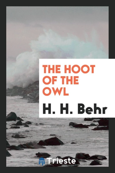 The hoot of the owl