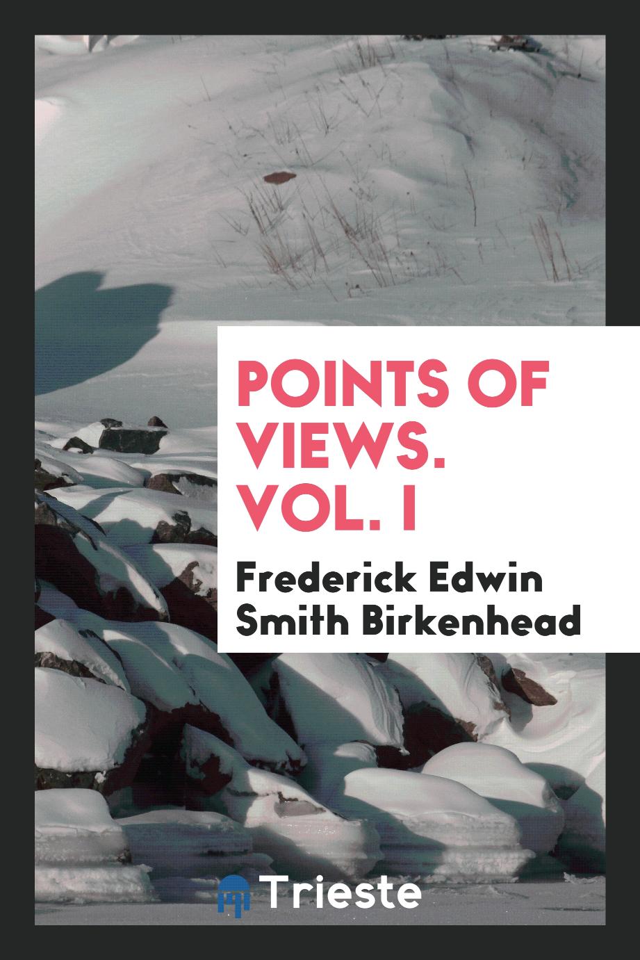 Points of views. Vol. I