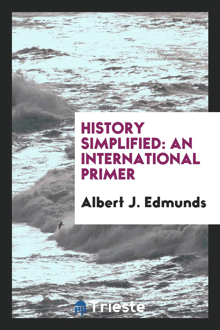 History Simplified: An International Primer