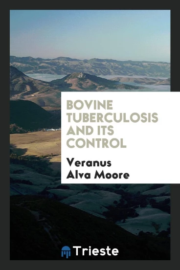 Bovine Tuberculosis and Its Control