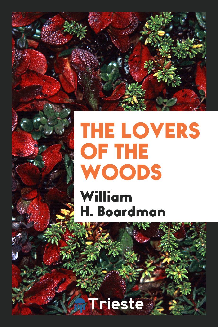 The lovers of the woods
