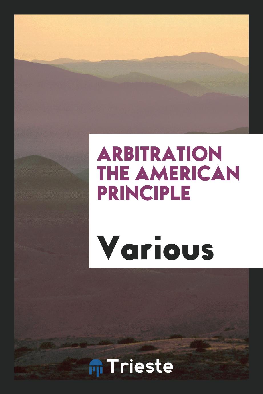 Arbitration the American Principle