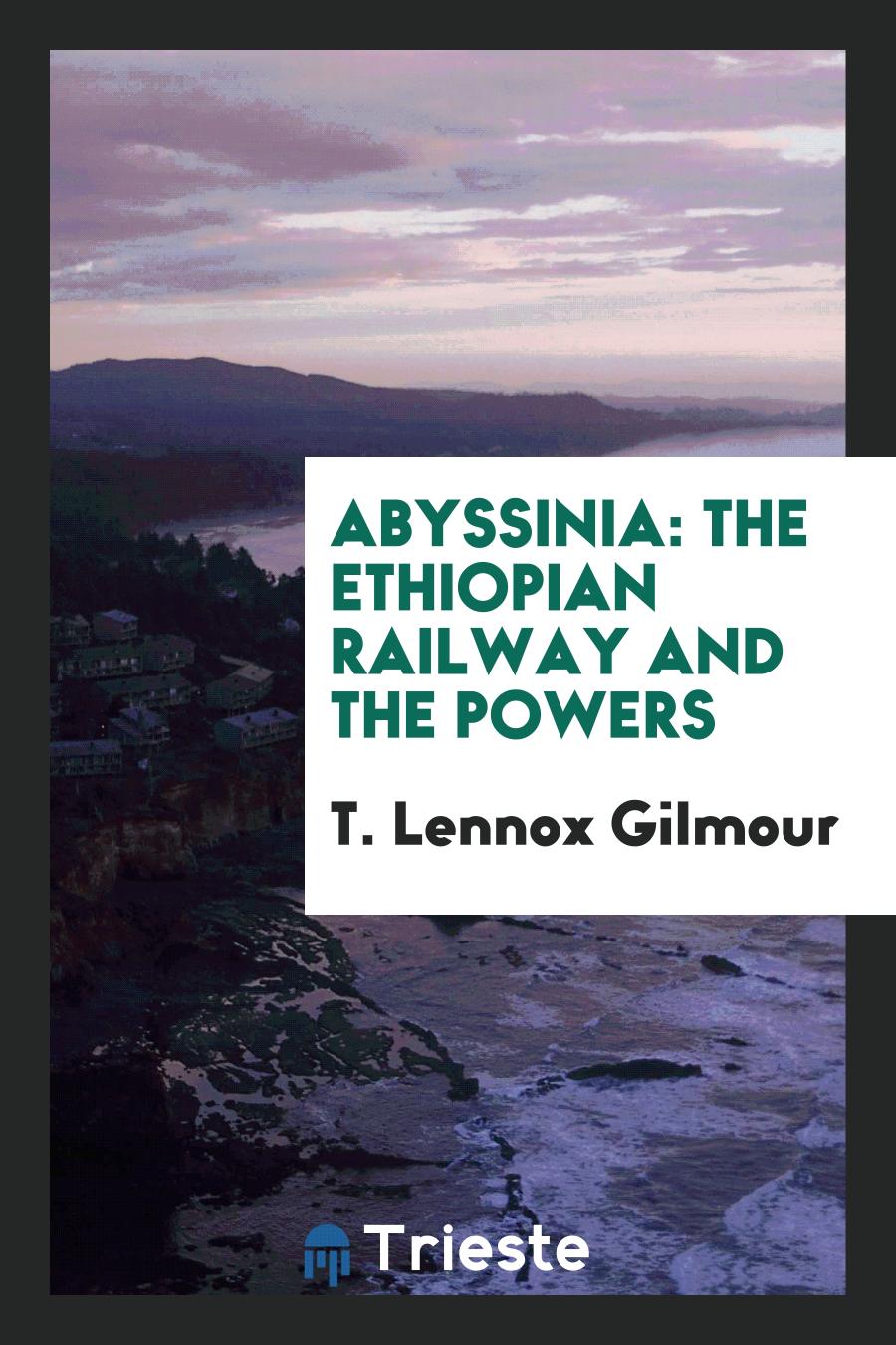 Abyssinia: The Ethiopian Railway and the Powers