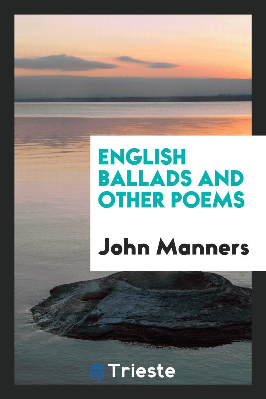 English Ballads and Other Poems