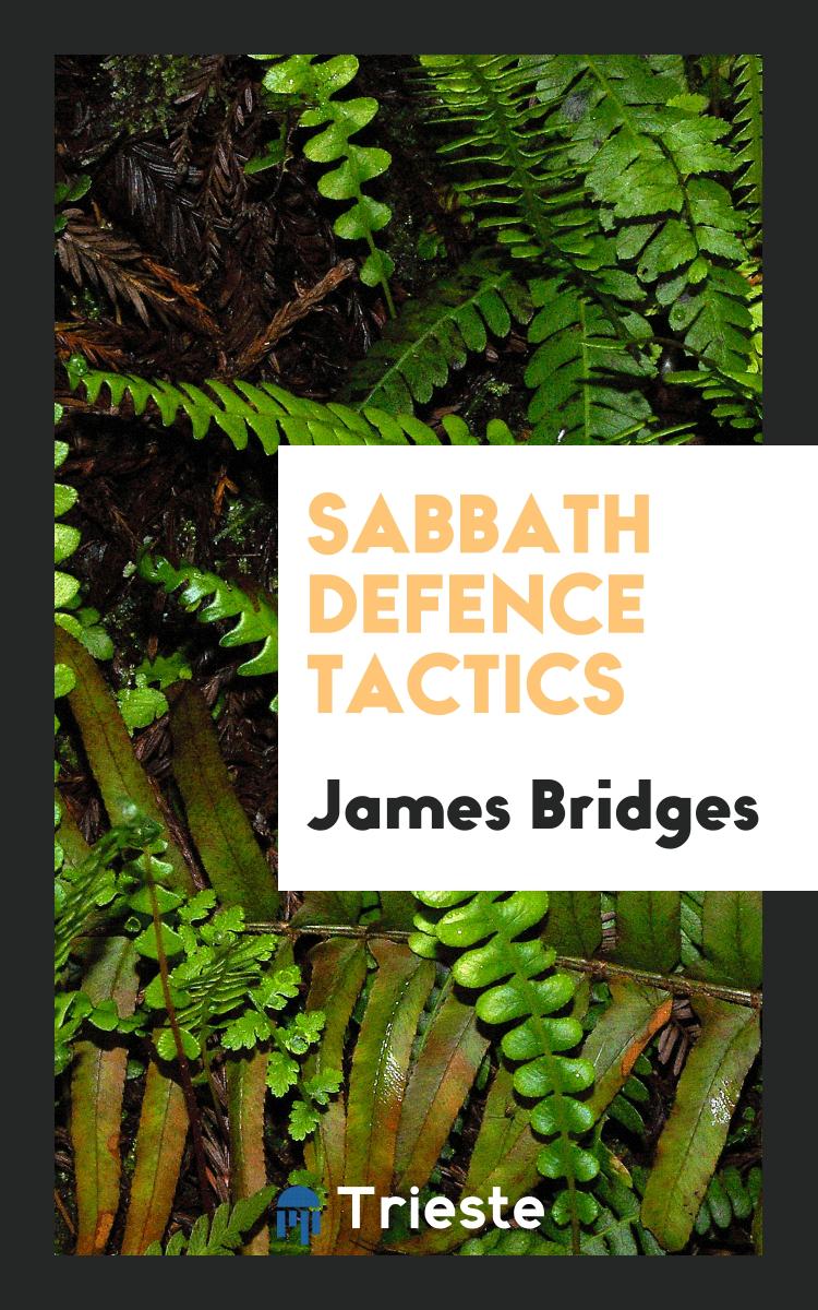Sabbath defence tactics